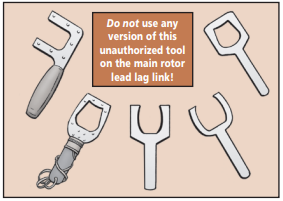 Do not use any version of this unauthorized tool on the main rotor lead lag link.